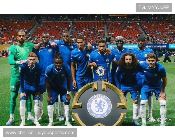 切尔西主帅：团队配合是胜利关键，切尔西队主力阵容